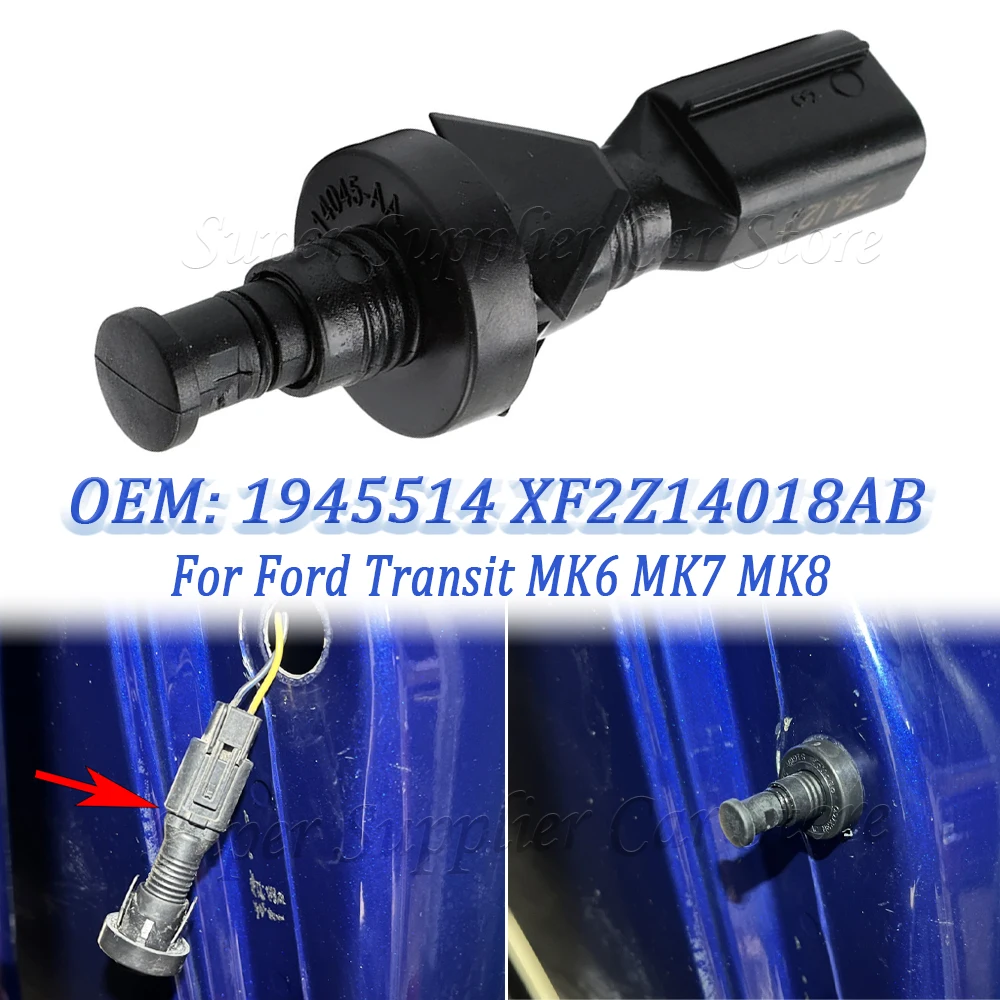 New For Ford For Transit Mk6 Mk7 Mk8 Car Rear Sliding Door Contact Switch 1945514 5F2T-14045-AC XF2T-14045-AB 1877409
New For Ford For Transit Mk6 Mk7 Mk8 Car Rear Sliding Door Contact Switch 1945514 5F2T-14045-AC XF2T-14045-AB 1877409
