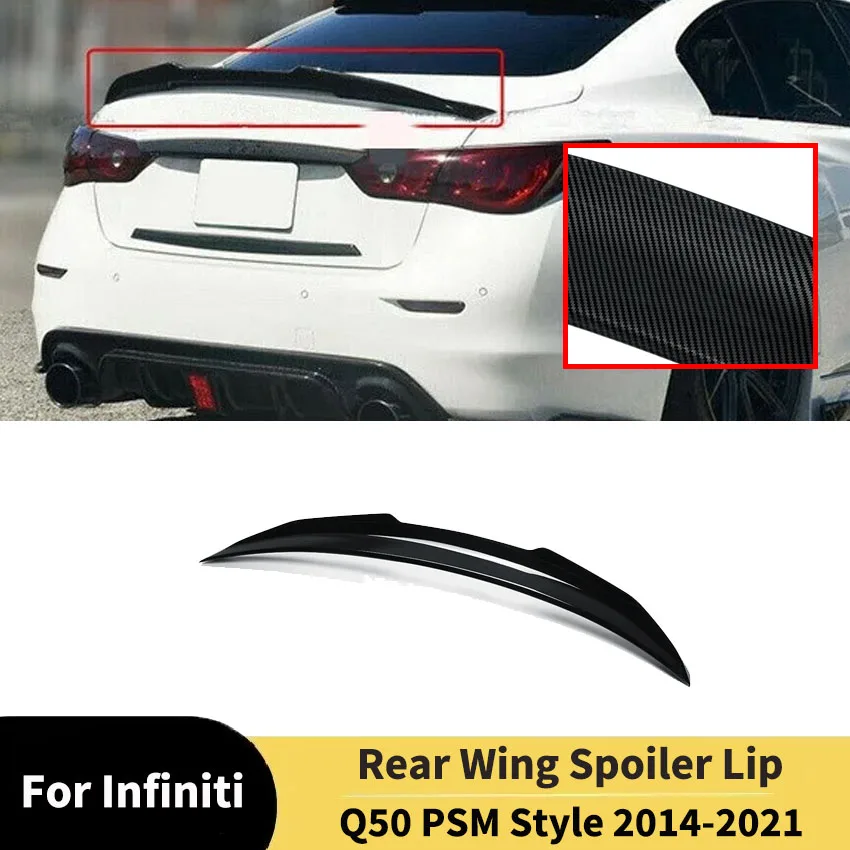 Для Infiniti Q50 PSM Style 2014-2021 Спойлер на заднее крыло, аксессуары для губ, внешний вид автомобиля, задний багажник, багажник, спойлер, крыло, комплекты кузова
Для Infiniti Q50 PSM Style 2014-2021 Спойлер на заднее крыло, аксессуары для губ, внешний вид автомобиля, задний багажник, багажник, спойлер, крыло, комплекты кузова