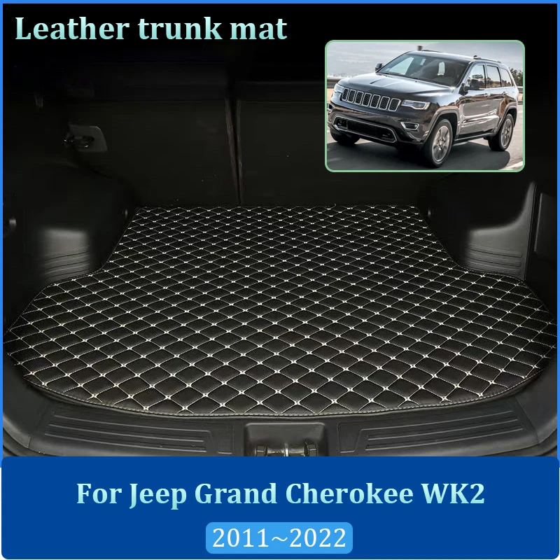 Car Trunk Rear Mats For Jeep Grand Cherokee WK2 2011~2022 Anti-dirty Storage Liner Rug Boot Carpet Pad Interior Auto Accessories
Car Trunk Rear Mats For Jeep Grand Cherokee WK2 2011~2022 Anti-dirty Storage Liner Rug Boot Carpet Pad Interior Auto Accessories