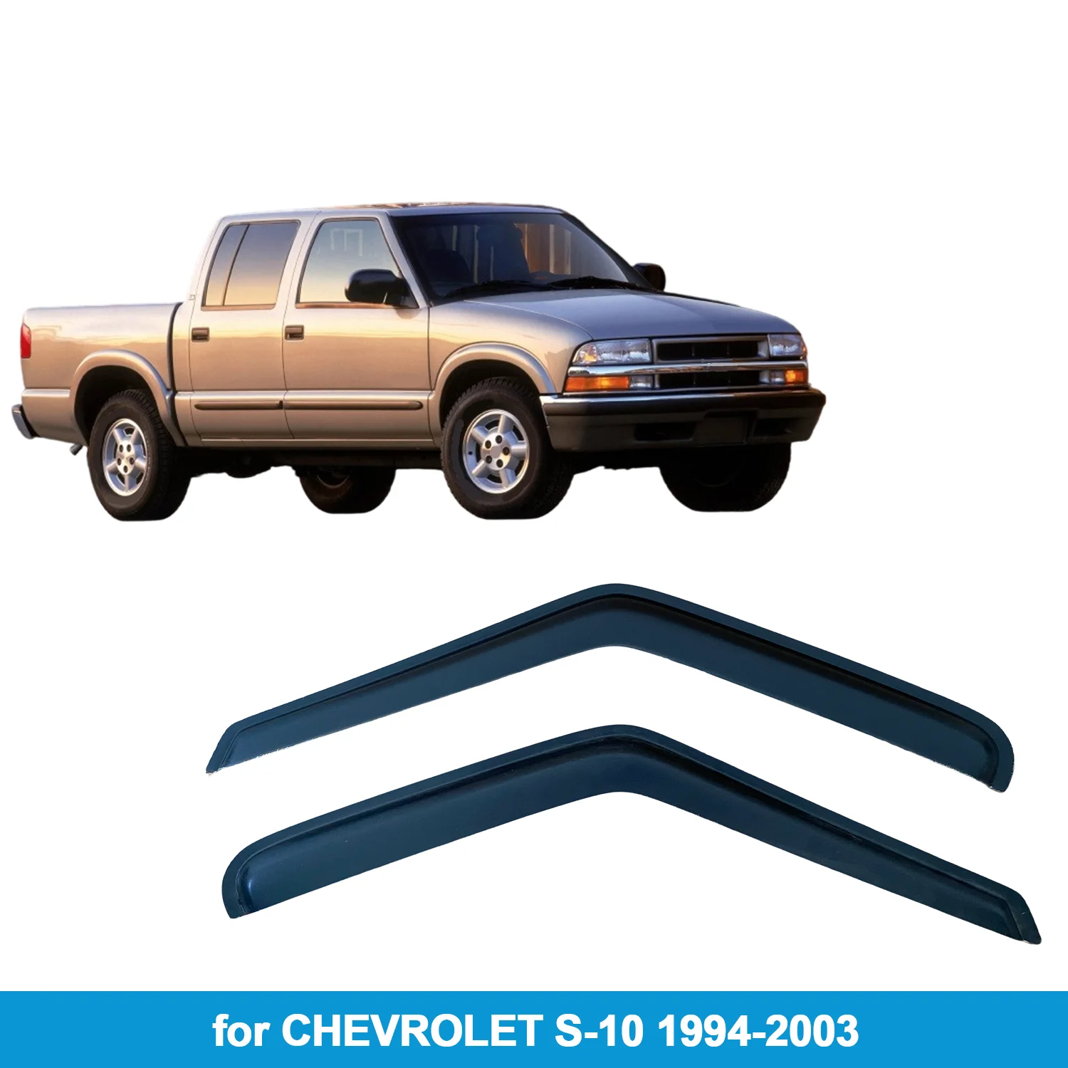 Window Visor for CHEVROLET S-10 1994-2003 Rain Guard Side Vent Deflector Weathershield Outside-Mount Tape On
Window Visor for CHEVROLET S-10 1994-2003 Rain Guard Side Vent Deflector Weathershield Outside-Mount Tape On