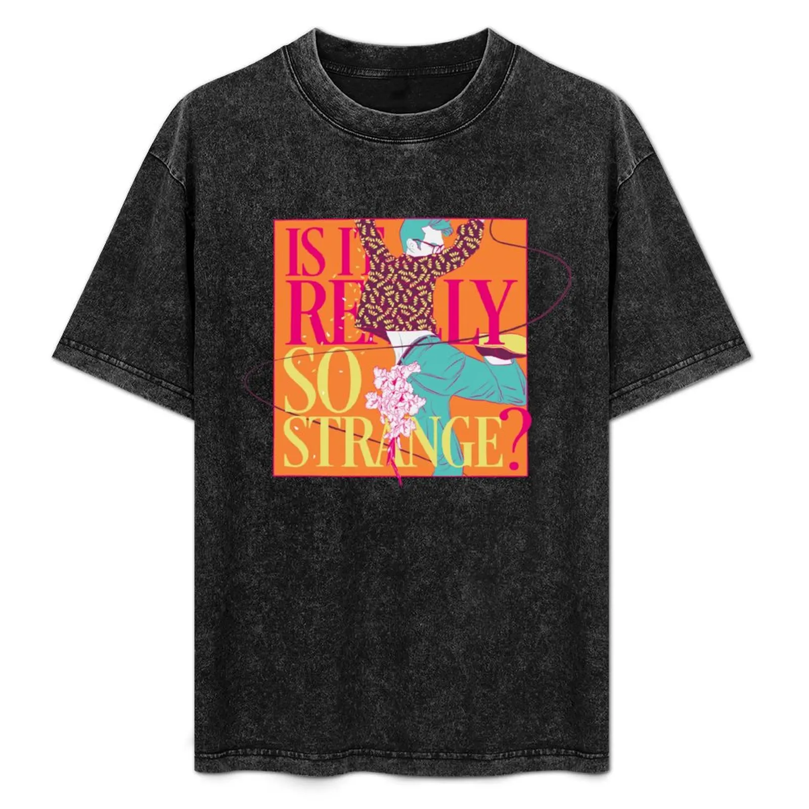 Is It Really So Strange T-Shirt shirts graphic tees cotton man t-shirts anime figures oversized t shirts for men
Is It Really So Strange T-Shirt shirts graphic tees cotton man t-shirts anime figures oversized t shirts for men