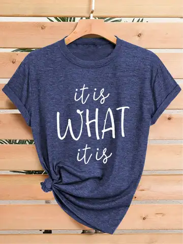 Plus size women's short sleeve T-shirt It Is What It Is Spring and Summer Must-Haves summer outfits women's clothing