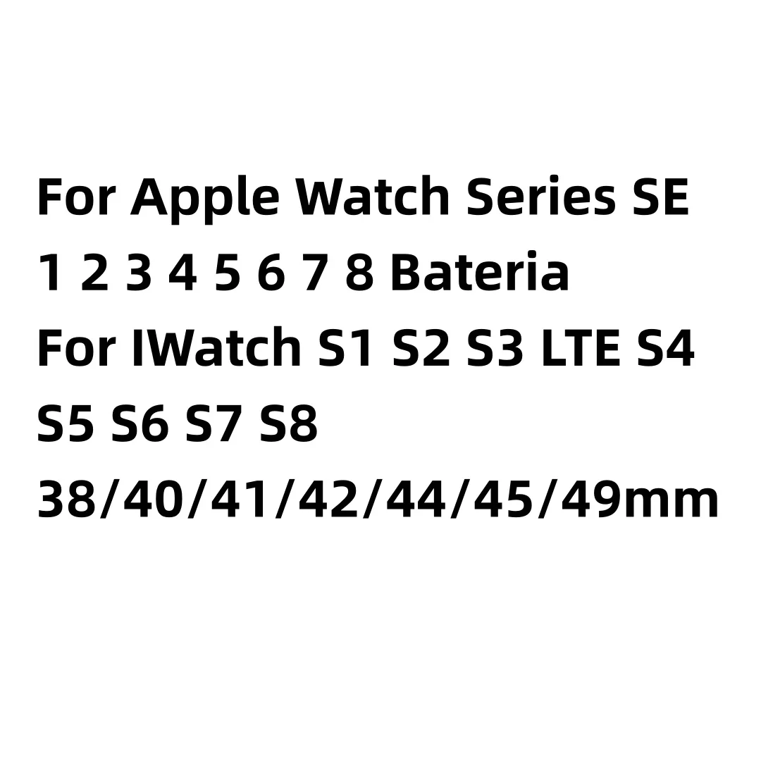 100% new Battery For Apple Watch Series SE 1 2 3 4 5 6 7 8 Bateria For IWatch S1 S2 S3 LTE S4 S5 S6 S7 S8 38/40/41/42/44/45/49mm
100% new Battery For Apple Watch Series SE 1 2 3 4 5 6 7 8 Bateria For IWatch S1 S2 S3 LTE S4 S5 S6 S7 S8 38/40/41/42/44/45/49mm