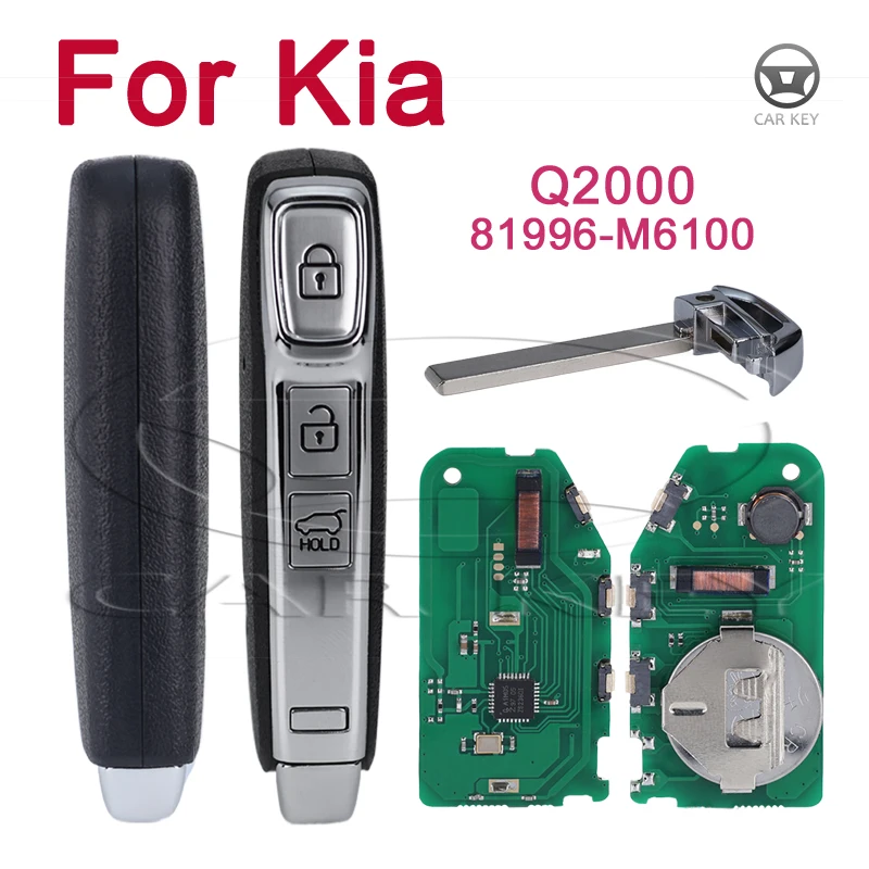 Автомобильный дистанционный ключ для Kia Sportage K5 Forte Q2000 после 2017 81996-M6100, карта автоматического интеллектуального управления, частота ключа: 433 МГц, чип 4A
Автомобильный дистанционный ключ для Kia Sportage K5 Forte Q2000 после 2017 81996-M6100, карта автоматического интеллектуального управления, частота ключа: 433 МГц, чип 4A