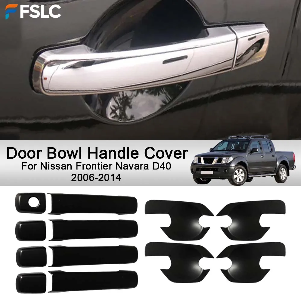 Cars Accessories Door Bowl Handle Cover For Nissan Frontier Navara D40 2006-2014 Car Exterior Styling Stickers Upgrade
Cars Accessories Door Bowl Handle Cover For Nissan Frontier Navara D40 2006-2014 Car Exterior Styling Stickers Upgrade