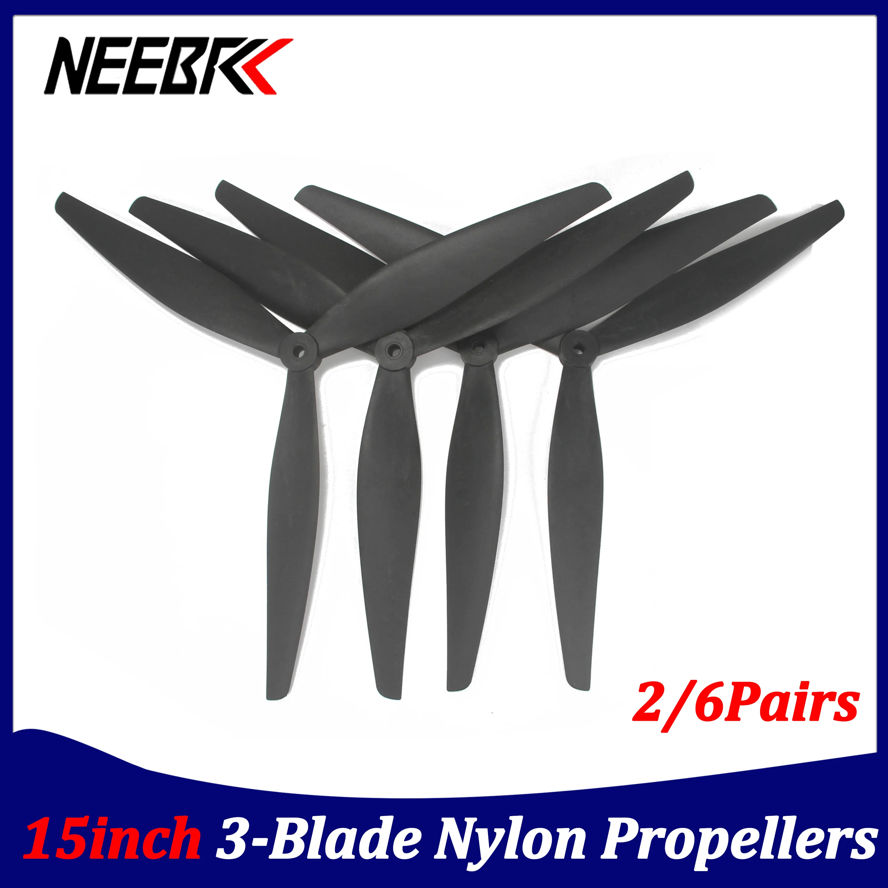 2/6Pairs NEEBRC 15inch Nylon Propellers 3-Blade 2CW 2CCW Replacement Wing Fans 15x7x3 for RC FPV Drone Airplane DIY Model Parts
2/6Pairs NEEBRC 15inch Nylon Propellers 3-Blade 2CW 2CCW Replacement Wing Fans 15x7x3 for RC FPV Drone Airplane DIY Model Parts