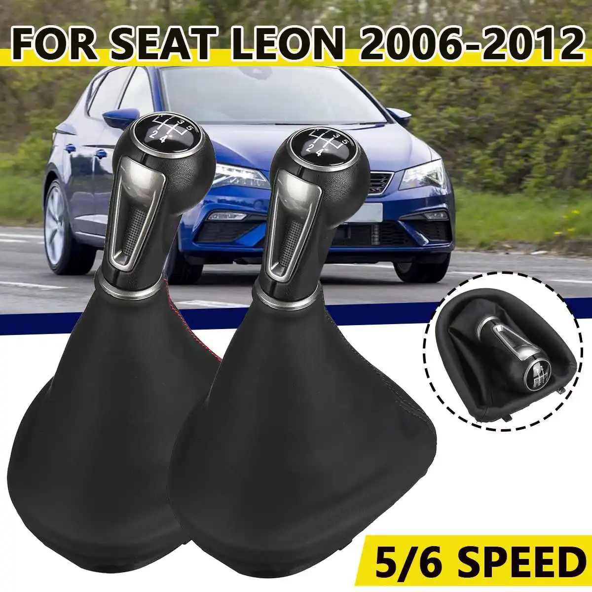 5/6 Speed MT Car Gear Stick Shift Knob With PU Leather Boot For Seat Leon 2006 2007 2008 2009 2010 2011 2012
5/6 Speed MT Car Gear Stick Shift Knob With PU Leather Boot For Seat Leon 2006 2007 2008 2009 2010 2011 2012