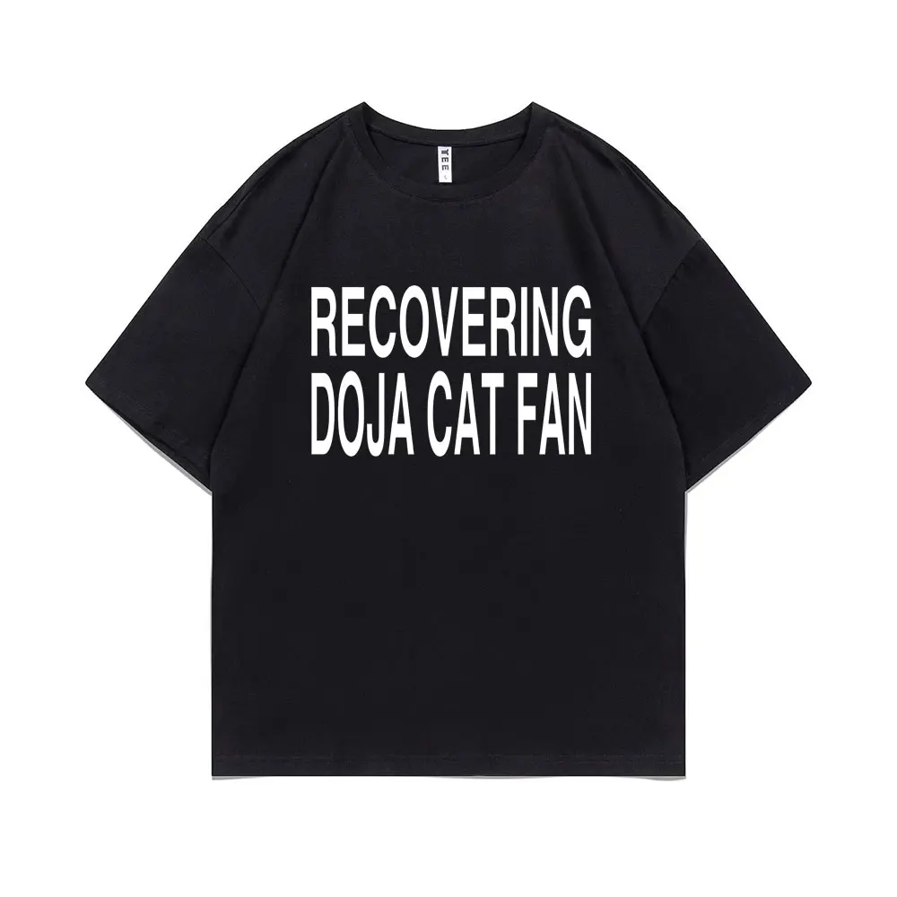 Recovering Doja Cat Fan T Shirts Unisex Pure Cotton T-shirt Men's Fashion Streetwear Men Women Hip Hop Vintage Oversized Tshirt
Recovering Doja Cat Fan T Shirts Unisex Pure Cotton T-shirt Men's Fashion Streetwear Men Women Hip Hop Vintage Oversized Tshirt