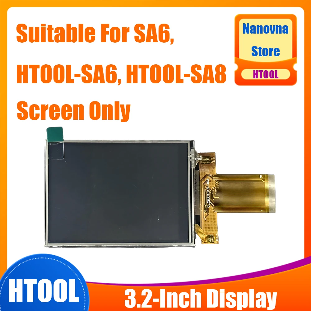 Only Sent 1Pc 3.2-Inch Screen Only For SA6 HTOOL-SA6 HTOOL-SA8 6GHz Spectrum Analyzer 35-6200MHz Signal Generator
Only Sent 1Pc 3.2-Inch Screen Only For SA6 HTOOL-SA6 HTOOL-SA8 6GHz Spectrum Analyzer 35-6200MHz Signal Generator