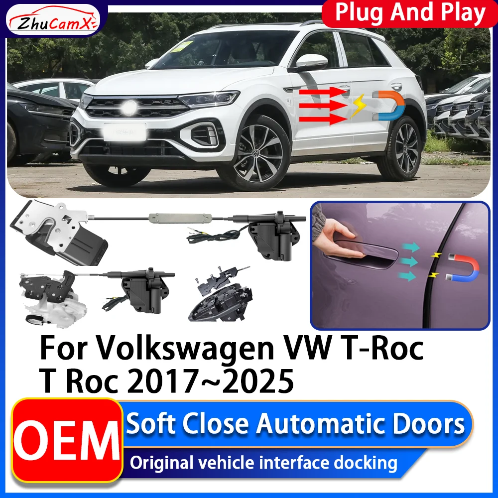 ZhuCamX OEM Electric Suction Power Soft Close Car Door Automatic Door Closing System For Volkswagen VW T-Roc T Roc 2017~2025
ZhuCamX OEM Electric Suction Power Soft Close Car Door Automatic Door Closing System For Volkswagen VW T-Roc T Roc 2017~2025