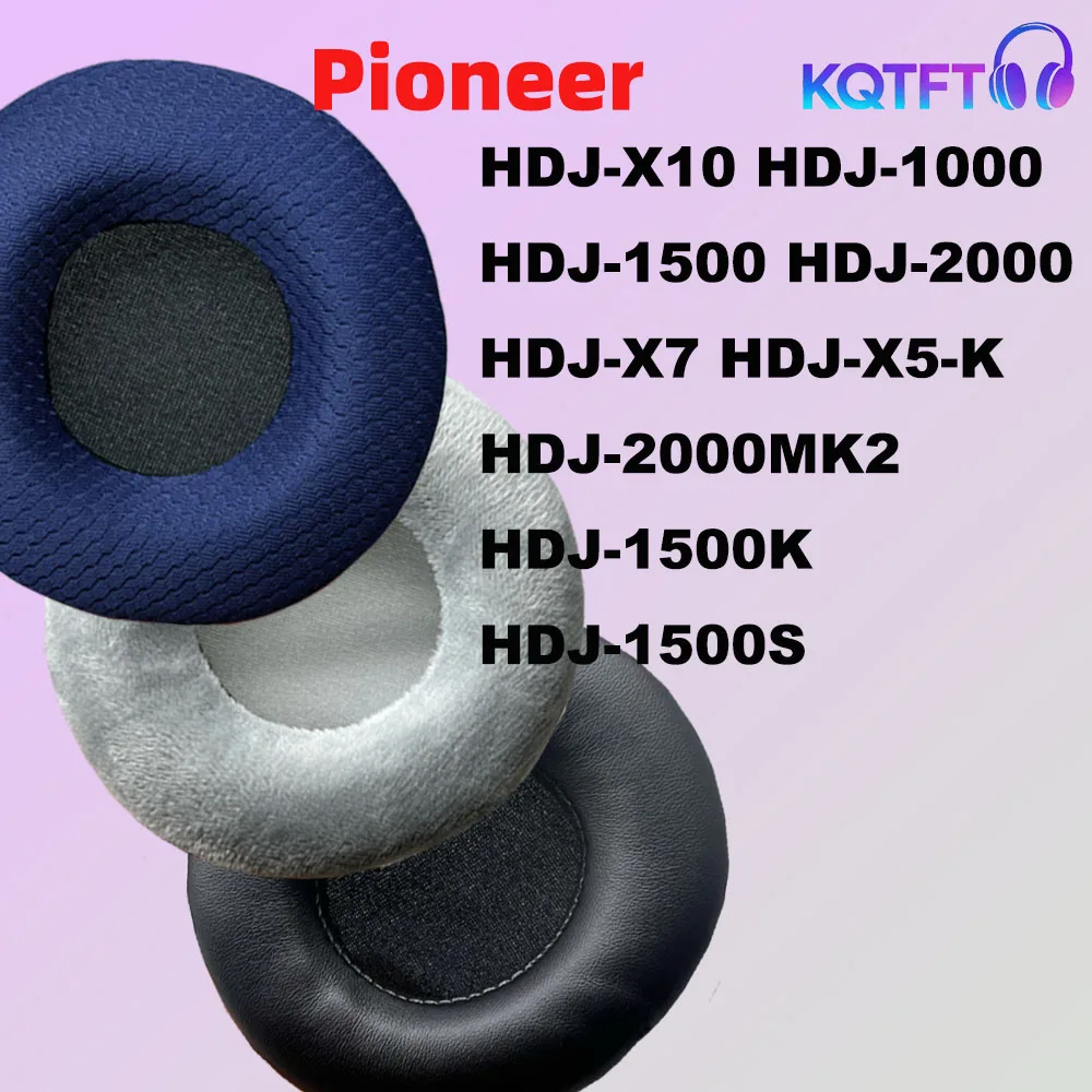 Replacement Ear Pads for Pioneer HDJ-X10 HDJ-1000 HDJ-1500 HDJ-2000 HDJ-X7 HDJ-X5-K HDJ-2000MK2 HDJ-1500K HDJ-1500S Parts
Replacement Ear Pads for Pioneer HDJ-X10 HDJ-1000 HDJ-1500 HDJ-2000 HDJ-X7 HDJ-X5-K HDJ-2000MK2 HDJ-1500K HDJ-1500S Parts