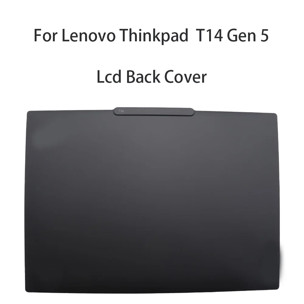 Новинка для Lenovo Thinkpad T14 Gen 5, сменные аксессуары для ноутбуков, задняя крышка ЖК-дисплея с FRU 5CB1M21614
Новинка для Lenovo Thinkpad T14 Gen 5, сменные аксессуары для ноутбуков, задняя крышка ЖК-дисплея с FRU 5CB1M21614