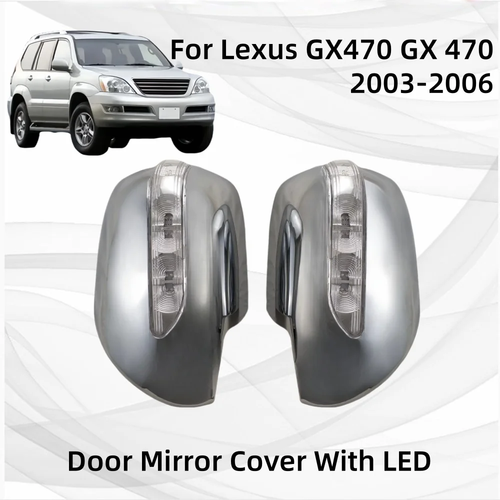 Car upgrade ABS Chrome Rearview Accessories Plated Trim Door Mirror Cover With LED 2003 2004 2005 2006 For Lexus GX470 GX 470
Car upgrade ABS Chrome Rearview Accessories Plated Trim Door Mirror Cover With LED 2003 2004 2005 2006 For Lexus GX470 GX 470