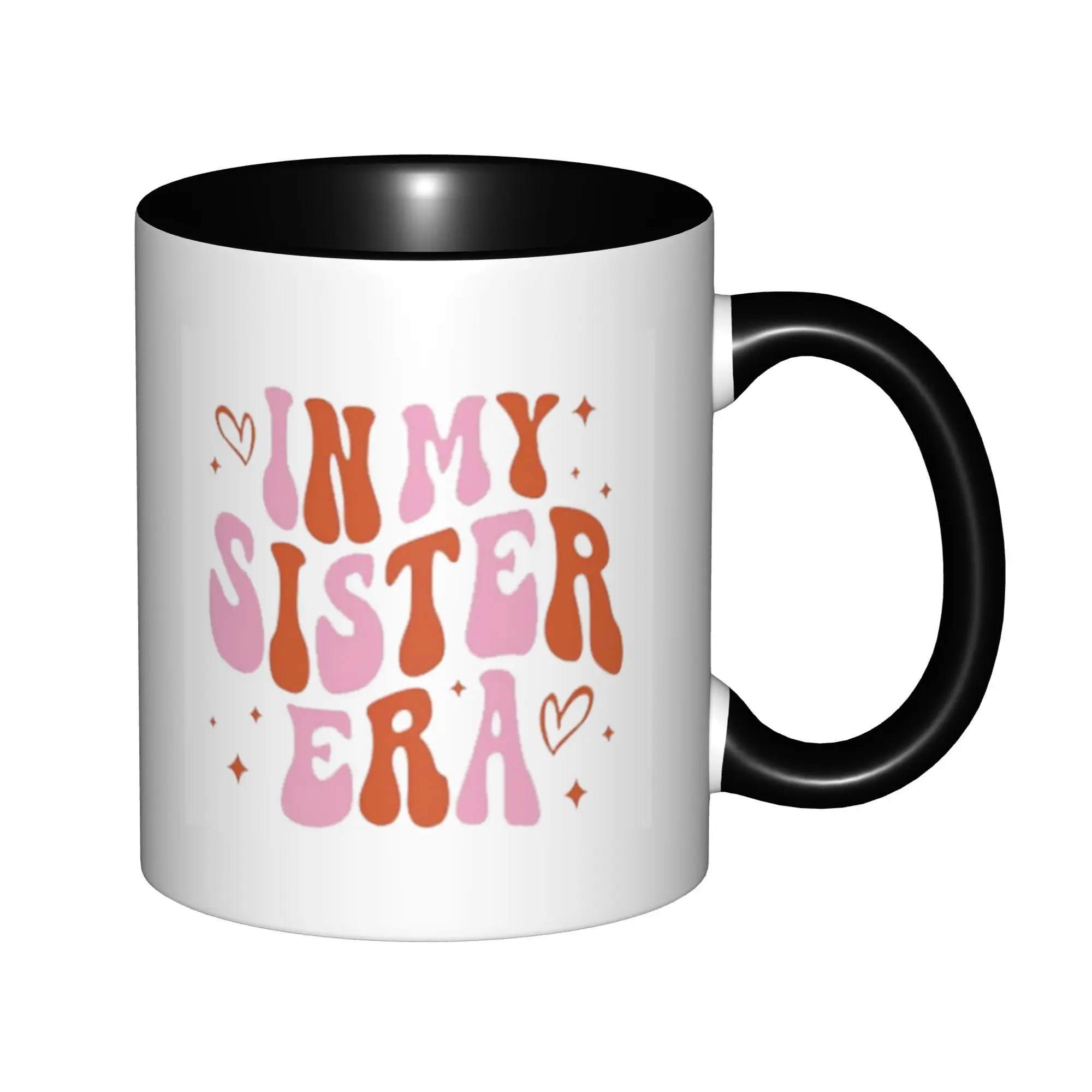 In My Sister Era Mugs With Black Handle Birthday Coffee Mugs Ceramic Tea Cups 11oz
In My Sister Era Mugs With Black Handle Birthday Coffee Mugs Ceramic Tea Cups 11oz