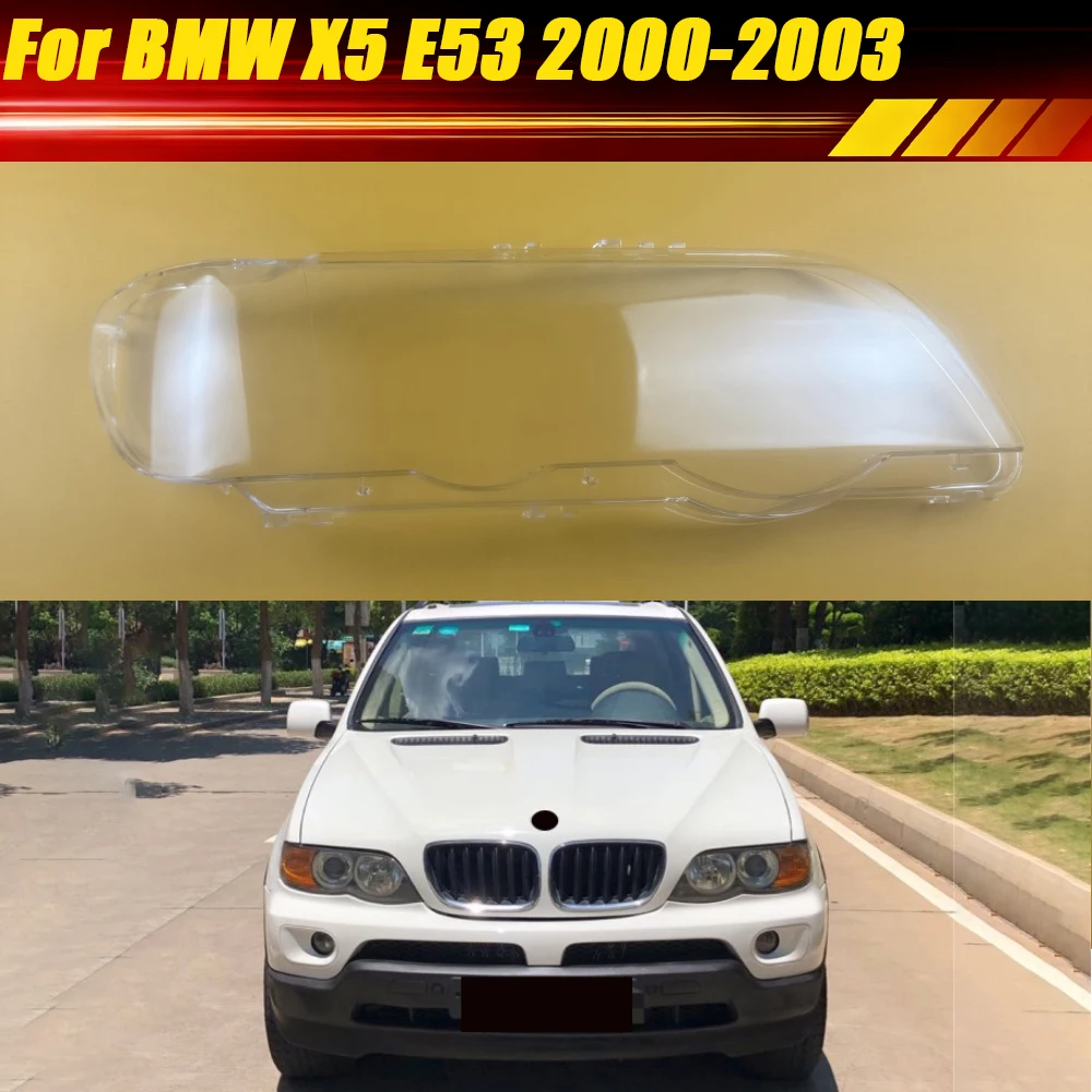 For BMW X5 E53 2000 2001 2002 2003 Car Front Headlight Shell Transparent Lampshade Headlamp Cover Lens Lamp Shade Plexiglass
For BMW X5 E53 2000 2001 2002 2003 Car Front Headlight Shell Transparent Lampshade Headlamp Cover Lens Lamp Shade Plexiglass