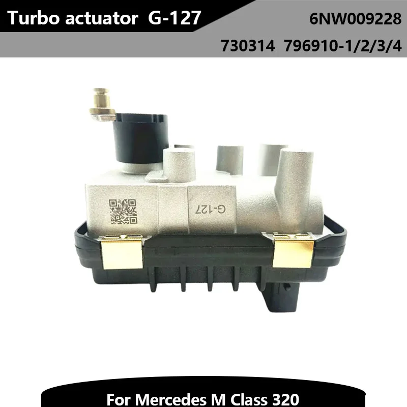 New G-127 Turbo electronic actuator G127 6NW009228 for Mercedes M Class 320 730314 796910-1/2/3/4 Turbocharger Solenoid Valve
New G-127 Turbo electronic actuator G127 6NW009228 for Mercedes M Class 320 730314 796910-1/2/3/4 Turbocharger Solenoid Valve