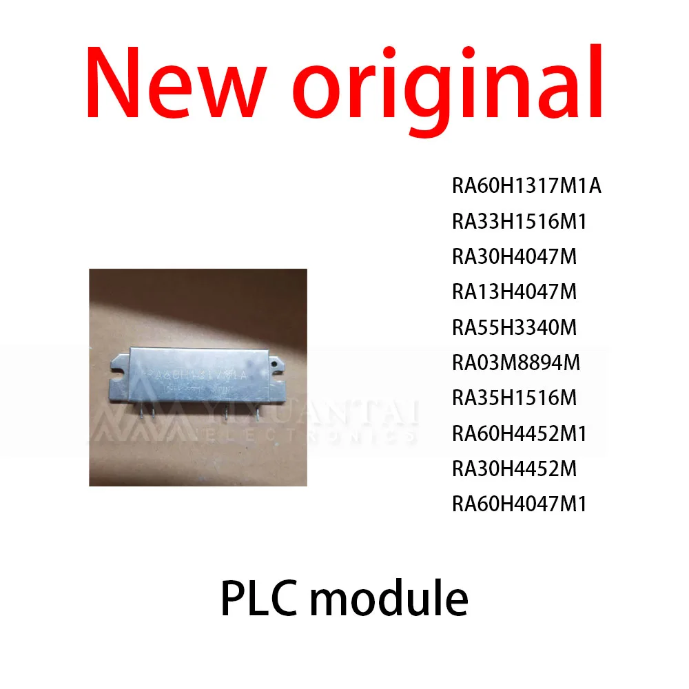 1Pcs/RA60H1317M1A RA33H1516M1 RA30H4047M RA13H4047M RA55H3340M RA03M8894M RA35H1516M RA60H4452M1 RA30H4452M RA60H4047M1 PLC modu
1Pcs/RA60H1317M1A RA33H1516M1 RA30H4047M RA13H4047M RA55H3340M RA03M8894M RA35H1516M RA60H4452M1 RA30H4452M RA60H4047M1 PLC modu