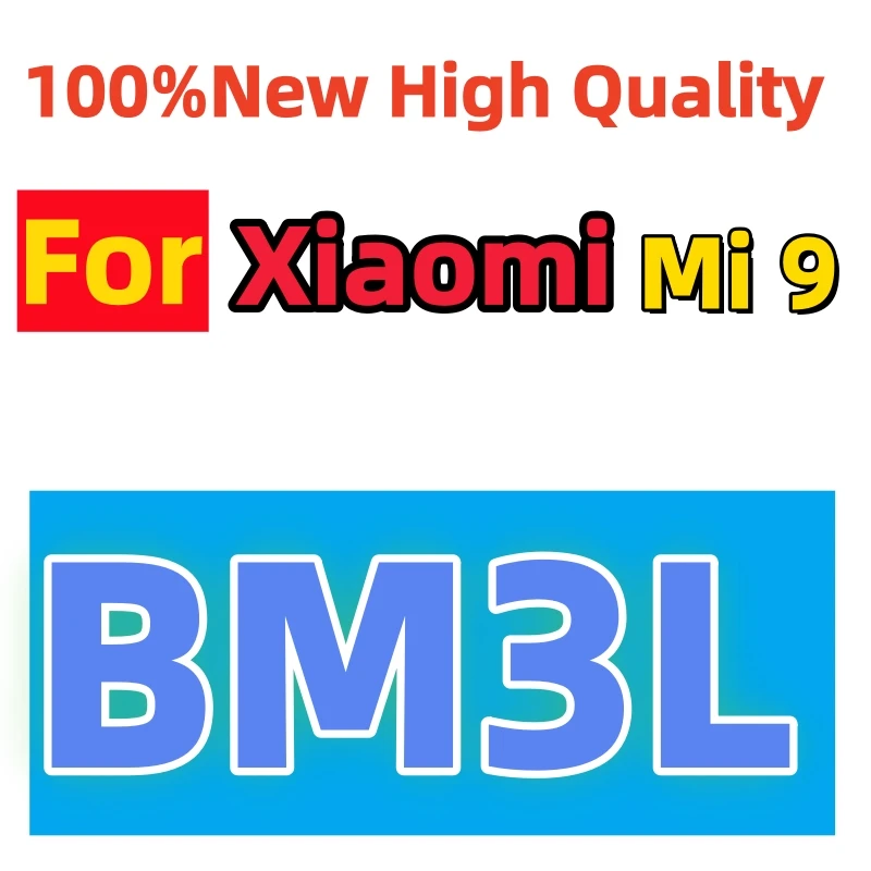 100%New High Quality Brand battery BM3L 3300mAh For Xiaomi Mi 9 Mi9 BM3L Phone Replacement Batteries +Free Tools
100%New High Quality Brand battery BM3L 3300mAh For Xiaomi Mi 9 Mi9 BM3L Phone Replacement Batteries +Free Tools