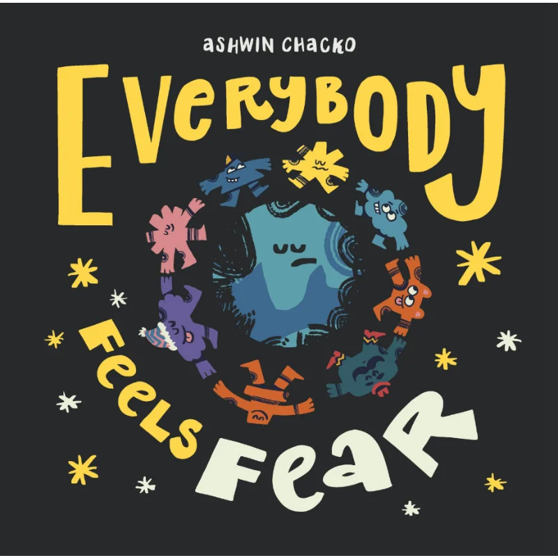 DK Everybody Feels Fear Ashwin Chacko DK Publishing 9780241569016 Книга
DK Everybody Feels Fear Ashwin Chacko DK Publishing 9780241569016 Книга