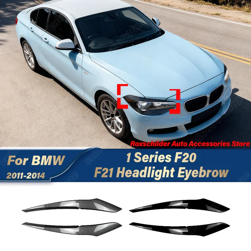 For BMW 1 Series F20 F21 118i 120d 120i M135i Pre-Lci 2011 2012 2013 2014 Car Front Headlight Eyebrow Body Modification Kit
For BMW 1 Series F20 F21 118i 120d 120i M135i Pre-Lci 2011 2012 2013 2014 Car Front Headlight Eyebrow Body Modification Kit