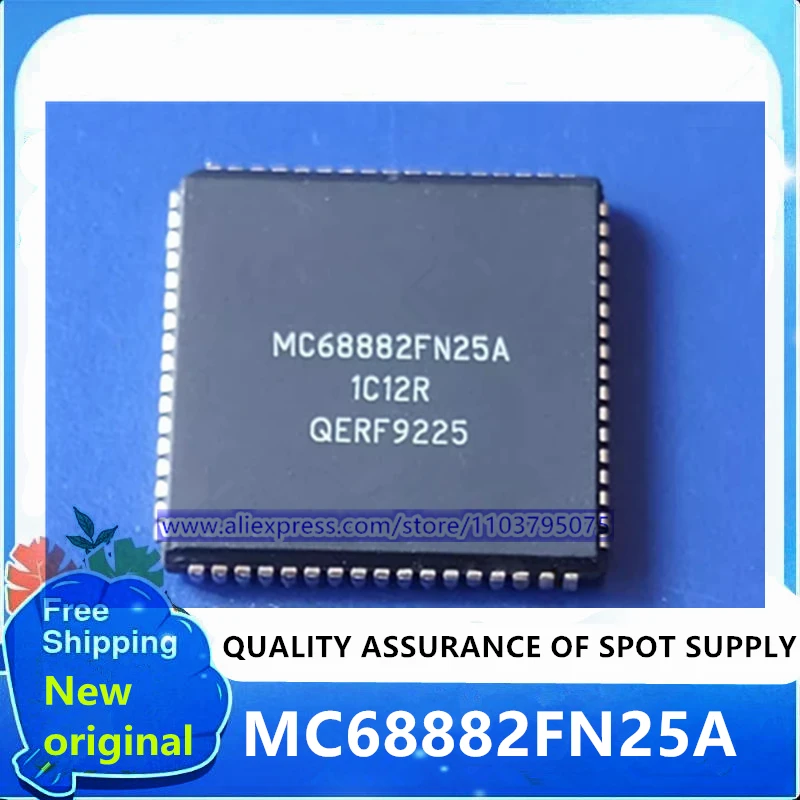 In stock 5pcs/lot MC68882FN25A MC68882FN40A MC68882FN2 MC68882 PLCC-68 IC Free Shipping
In stock 5pcs/lot MC68882FN25A MC68882FN40A MC68882FN2 MC68882 PLCC-68 IC Free Shipping