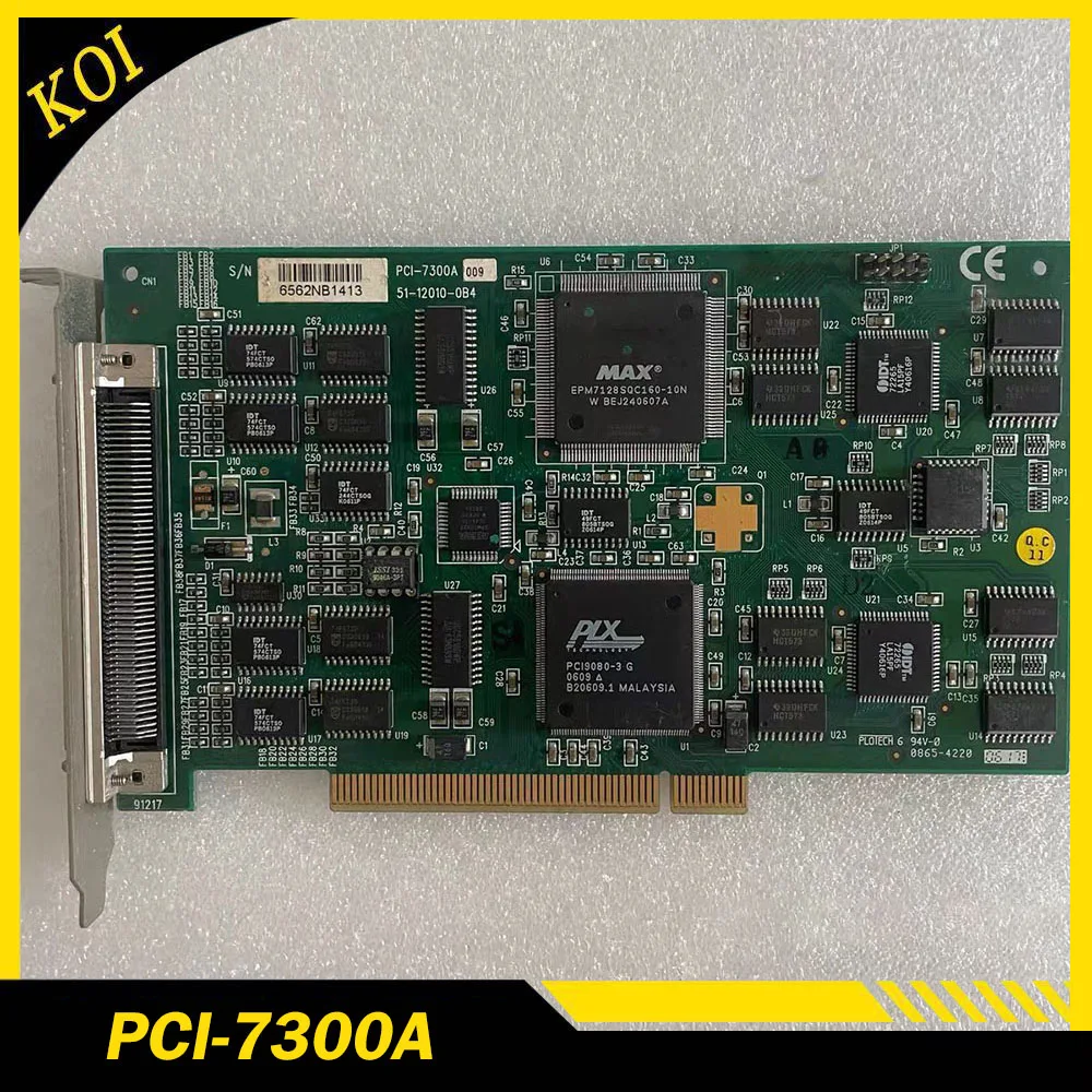 PCI-7300A Data Acquisition Card I/O Card 51-12010-0B4
PCI-7300A Data Acquisition Card I/O Card 51-12010-0B4