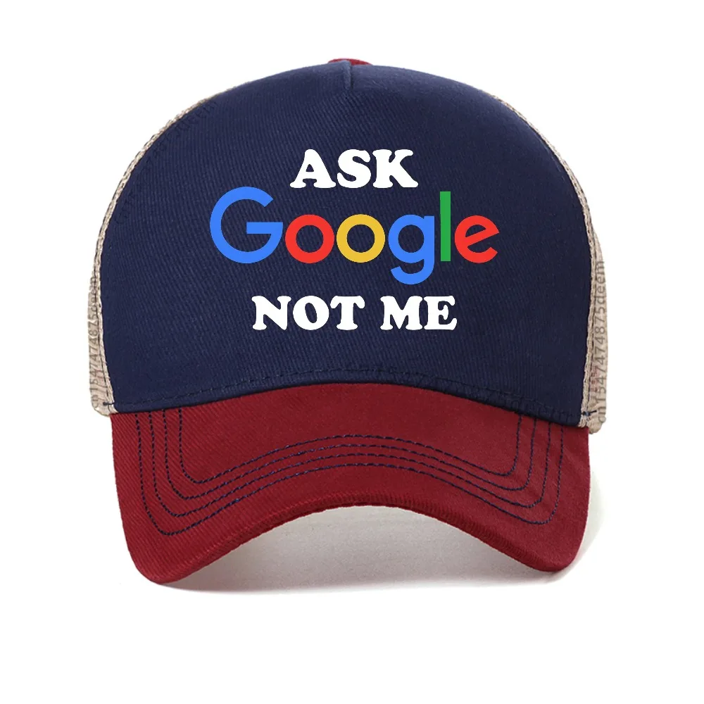 New Arrival Funny Ask Google Not Me Graphic Printed baseball cap Humor Streets Unisex Fashion Snapback hat casual mesh sun hats
New Arrival Funny Ask Google Not Me Graphic Printed baseball cap Humor Streets Unisex Fashion Snapback hat casual mesh sun hats