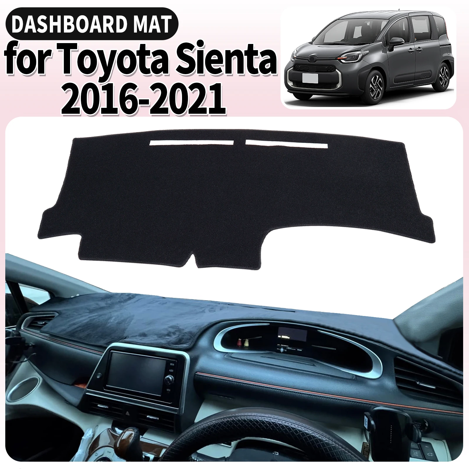 fit for Toyota Sienta 2016 2017-2021 XP170 G2 Car Dashmat Dashboard Cover Pad Accessories DashMat Sunshade Protective Carpet
fit for Toyota Sienta 2016 2017-2021 XP170 G2 Car Dashmat Dashboard Cover Pad Accessories DashMat Sunshade Protective Carpet