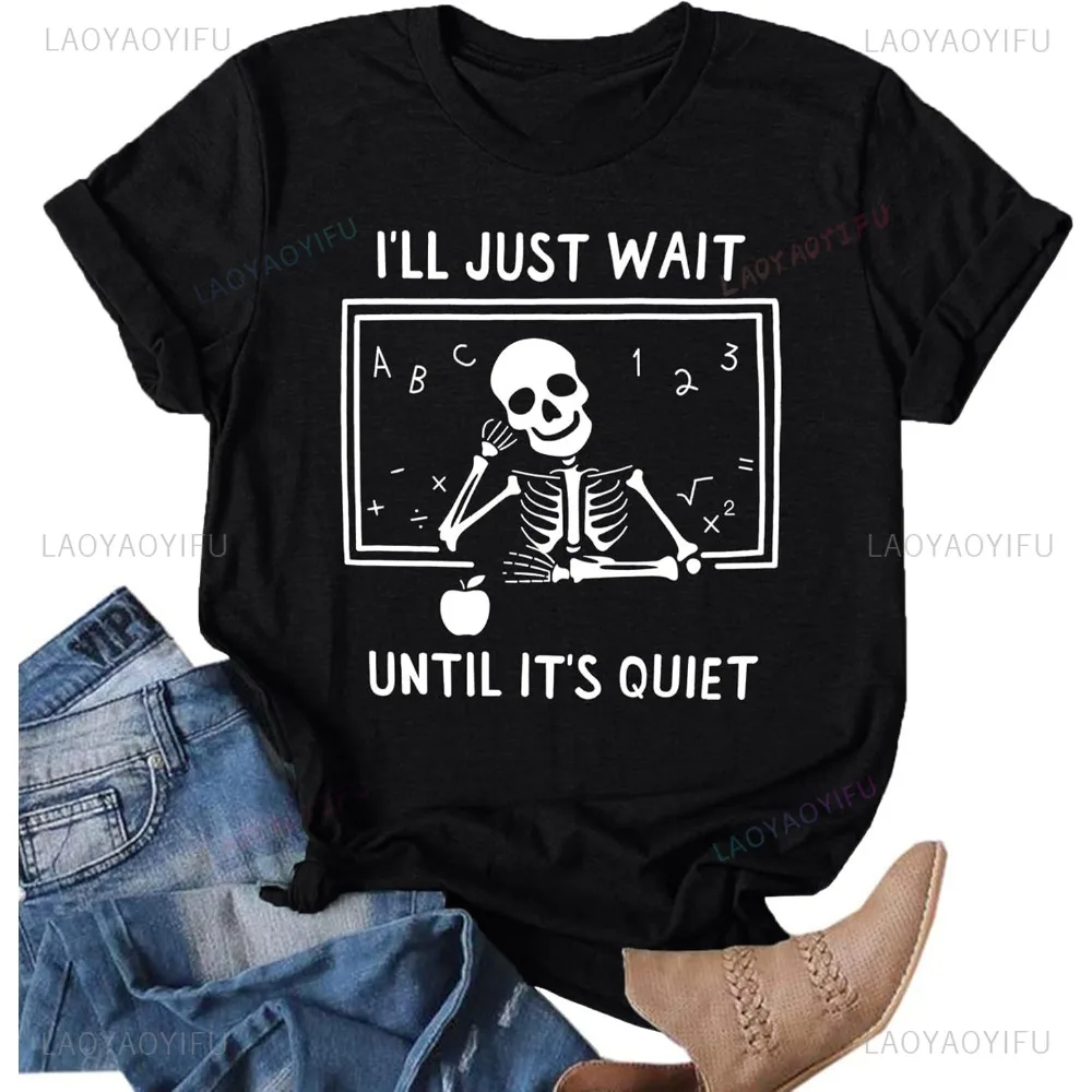New Arrival I'll Just Wait Until It's Quiet Cotoon Tees Fashion Casual Streetwear Hip-hop Hipster Loose O-neck Hot Sale Tshirt
New Arrival I'll Just Wait Until It's Quiet Cotoon Tees Fashion Casual Streetwear Hip-hop Hipster Loose O-neck Hot Sale Tshirt