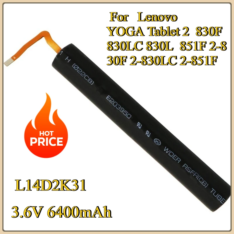 New 3.6V 6400mAh L14D2K31 Replacement Battery For Lenovo YOGA Tablet 2 830F 830LC 830L 851F 2-830F 2-830LC 2-851F
New 3.6V 6400mAh L14D2K31 Replacement Battery For Lenovo YOGA Tablet 2 830F 830LC 830L 851F 2-830F 2-830LC 2-851F