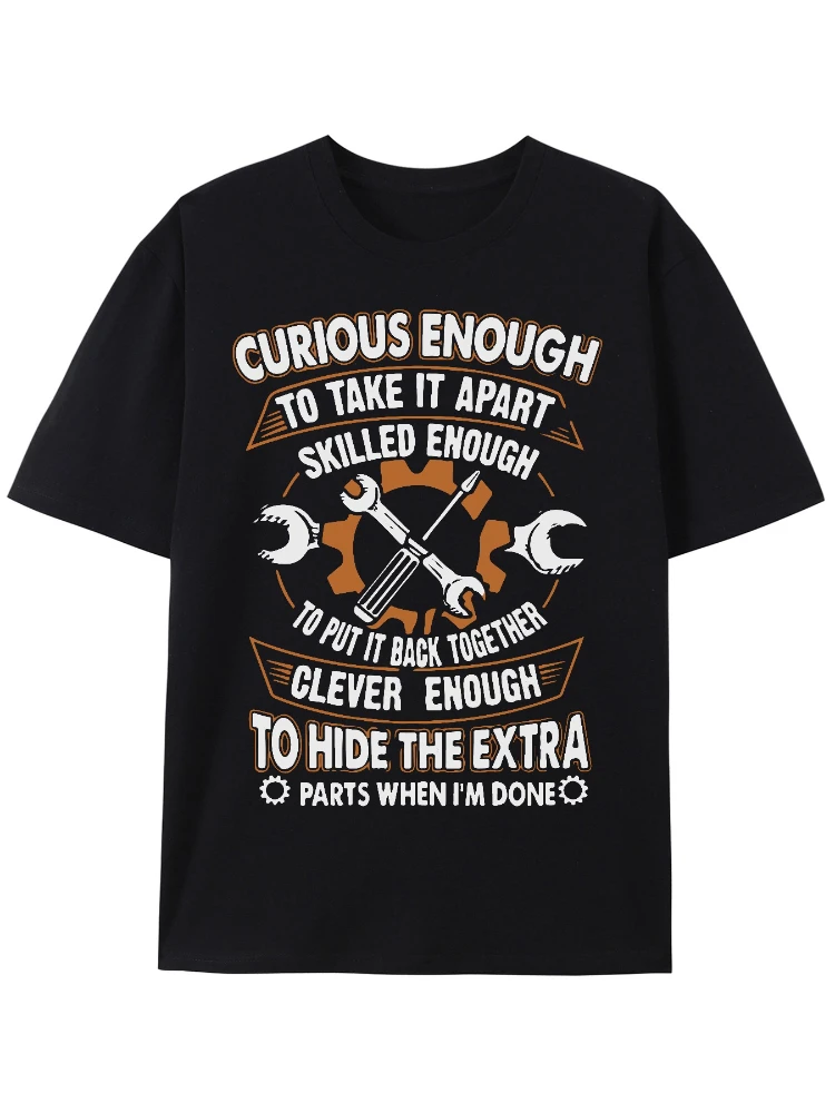 Interesting mechanic-"Curious enough to disassemble" graphic, 100% cotton round neck T-shirt with wrench print design.
Interesting mechanic-"Curious enough to disassemble" graphic, 100% cotton round neck T-shirt with wrench print design.