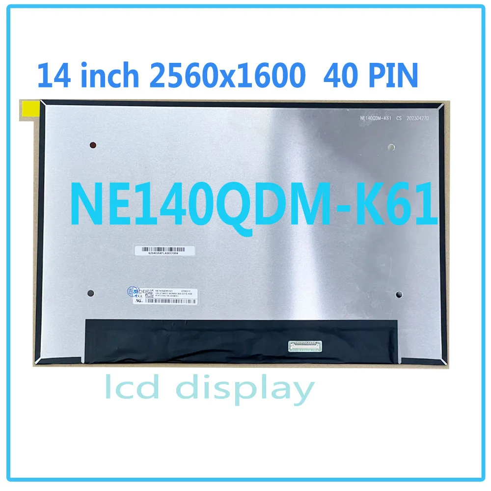 Wholesale TEST 14 inch NE140QDM-K61 40Pins Laptop LCD Touch Screen Display Panel Replacement 0TW8Y2 2560x1600 NE140QDM K61
Wholesale TEST 14 inch NE140QDM-K61 40Pins Laptop LCD Touch Screen Display Panel Replacement 0TW8Y2 2560x1600 NE140QDM K61