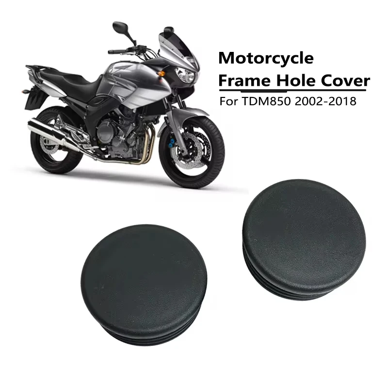2PCS Frame Hole Cover Caps Caps Plug Decorative Cover Motorcycle Road Bike Accessories For YAMAHA TDM850 TDM 850 2002-2018 2017
2PCS Frame Hole Cover Caps Caps Plug Decorative Cover Motorcycle Road Bike Accessories For YAMAHA TDM850 TDM 850 2002-2018 2017