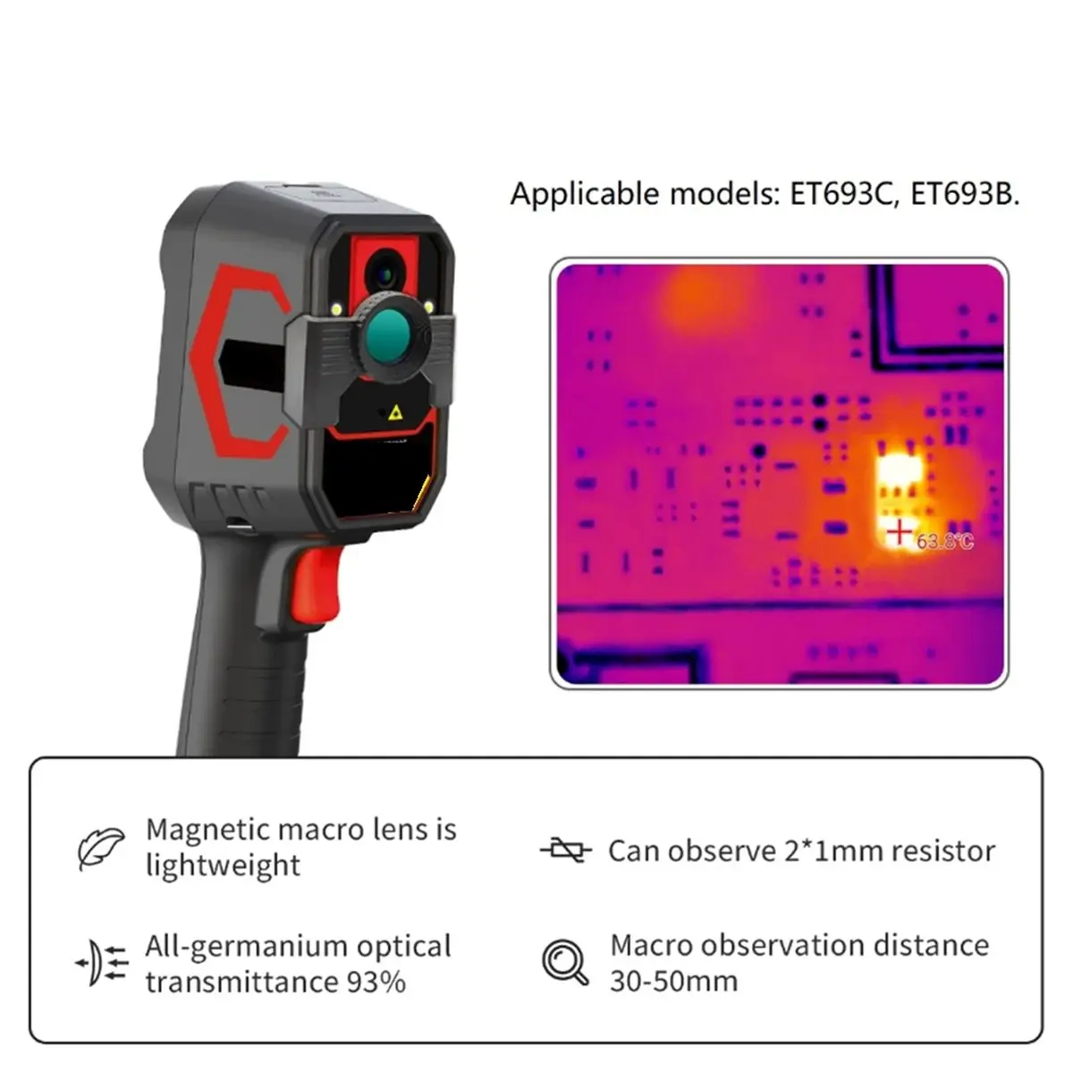 【BRILLIANT 】New Thermal Macro Lens for ET693C Thermal Camera Dedicated Macro Lens for PCB Inspection
【BRILLIANT 】New Thermal Macro Lens for ET693C Thermal Camera Dedicated Macro Lens for PCB Inspection