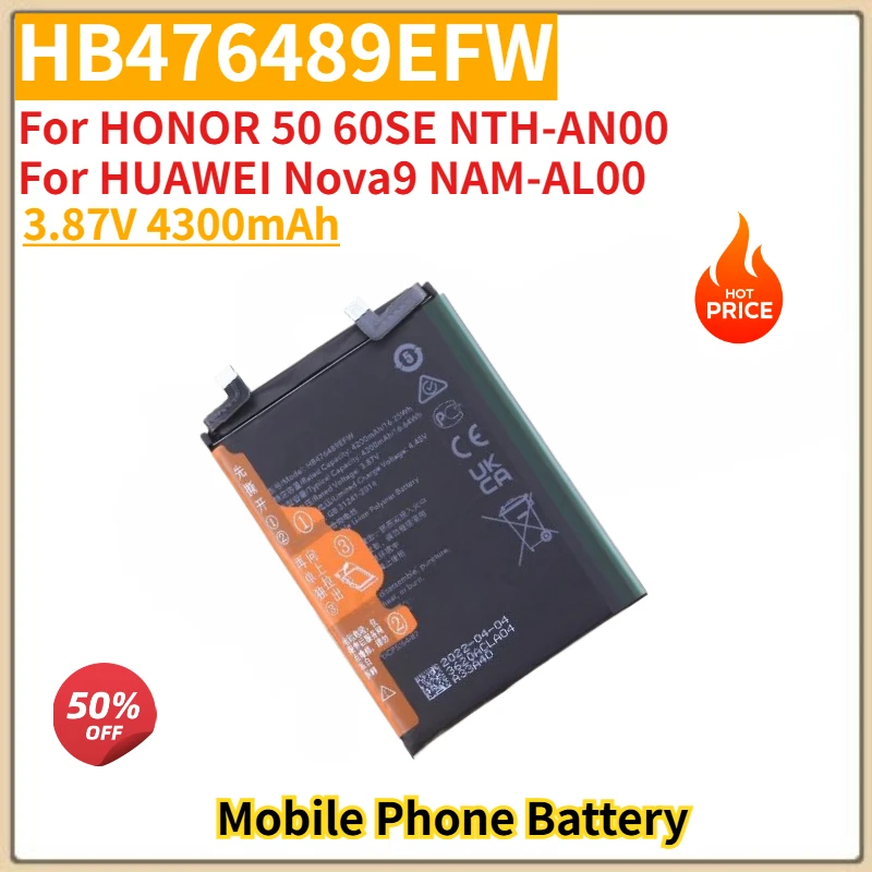 HB476489EFW High Quality Phone Battery 3.87V 4300mAh for HONOR 50 60SE NTH-AN00 For HUAWEI Nova9 NAM-AL00 Brand New
HB476489EFW High Quality Phone Battery 3.87V 4300mAh for HONOR 50 60SE NTH-AN00 For HUAWEI Nova9 NAM-AL00 Brand New