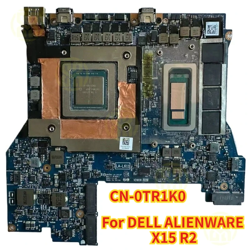 CN-0TR1K0 TR1K0 LA-L611P Motherboard i7-12700H 32GB RTX3080 16GB For Alienware X15 R2
CN-0TR1K0 TR1K0 LA-L611P Motherboard i7-12700H 32GB RTX3080 16GB For Alienware X15 R2