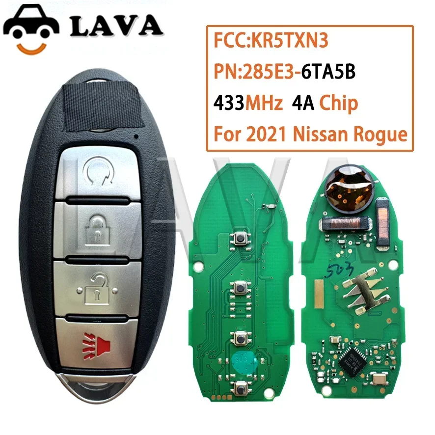 LAVA FCCID: KR5TXN3 PN: 285E3-6TA5B S180144503 For 2021 Nissan Rogue Smart Remote Key 433MHZ 4AChip With Logo Sticker
LAVA FCCID: KR5TXN3 PN: 285E3-6TA5B S180144503 For 2021 Nissan Rogue Smart Remote Key 433MHZ 4AChip With Logo Sticker