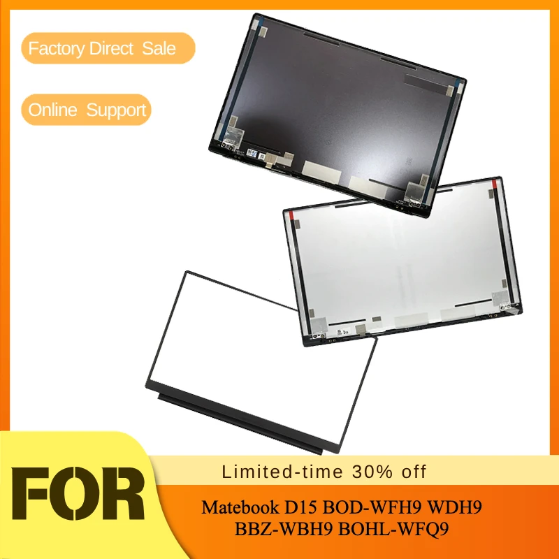 Screen Back Cover/Front Bezel Frame/LCD Top Case Shell For Matebook D15 BOD-WFH9 WDH9 BBZ-WBH9 BOHL-WFQ9
Screen Back Cover/Front Bezel Frame/LCD Top Case Shell For Matebook D15 BOD-WFH9 WDH9 BBZ-WBH9 BOHL-WFQ9