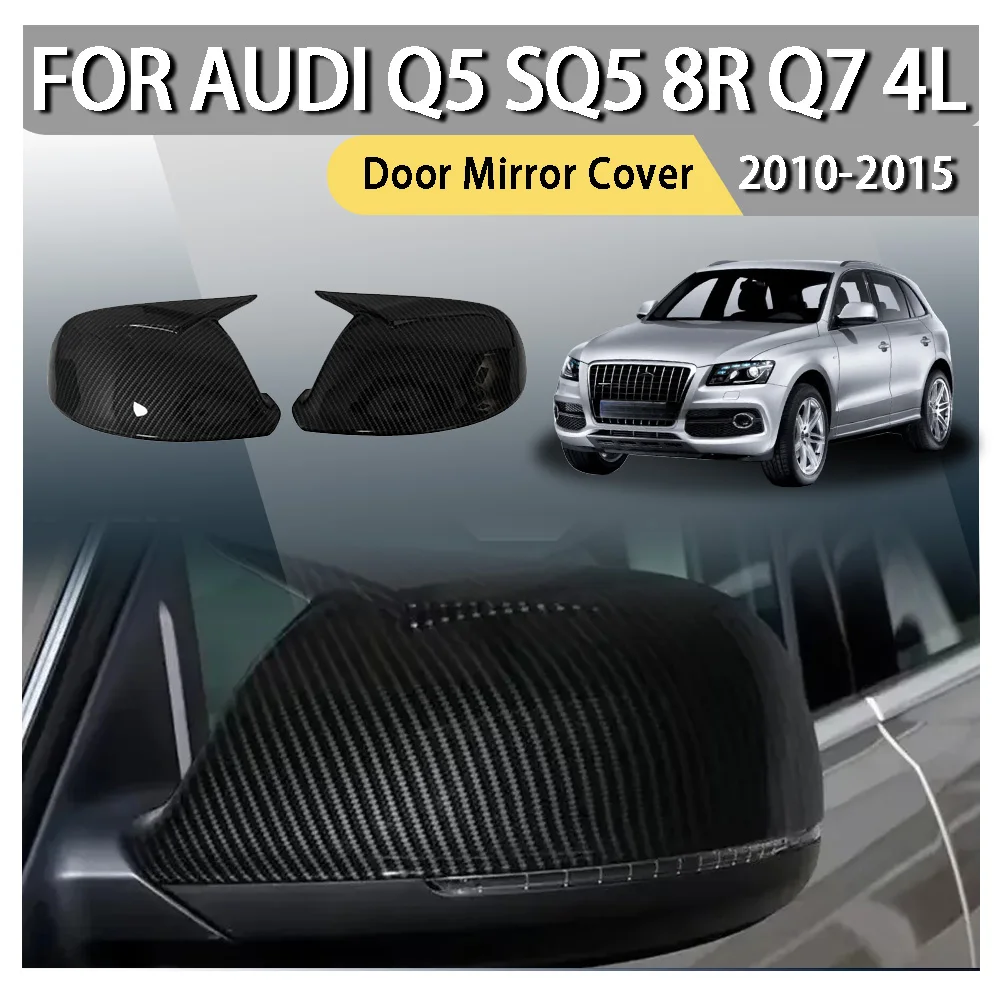 Door Mirror Cover For Audi Q5 SQ5 8R Q7 4L 2010 2011 2012 2013 2014 2015 Carbon Fiber Glossy Black Car Decoration Upgrade ABS
Door Mirror Cover For Audi Q5 SQ5 8R Q7 4L 2010 2011 2012 2013 2014 2015 Carbon Fiber Glossy Black Car Decoration Upgrade ABS