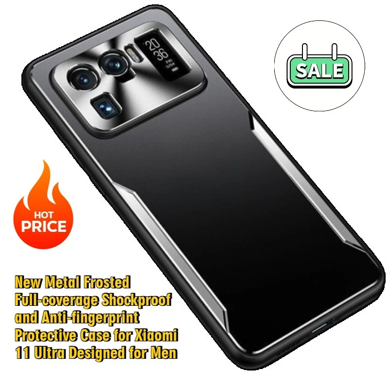 New Metal Frosted Full-coverage Shockproof and Anti-fingerprint Protective Case for Xiaomi 11 Ultra Designed for Men
New Metal Frosted Full-coverage Shockproof and Anti-fingerprint Protective Case for Xiaomi 11 Ultra Designed for Men