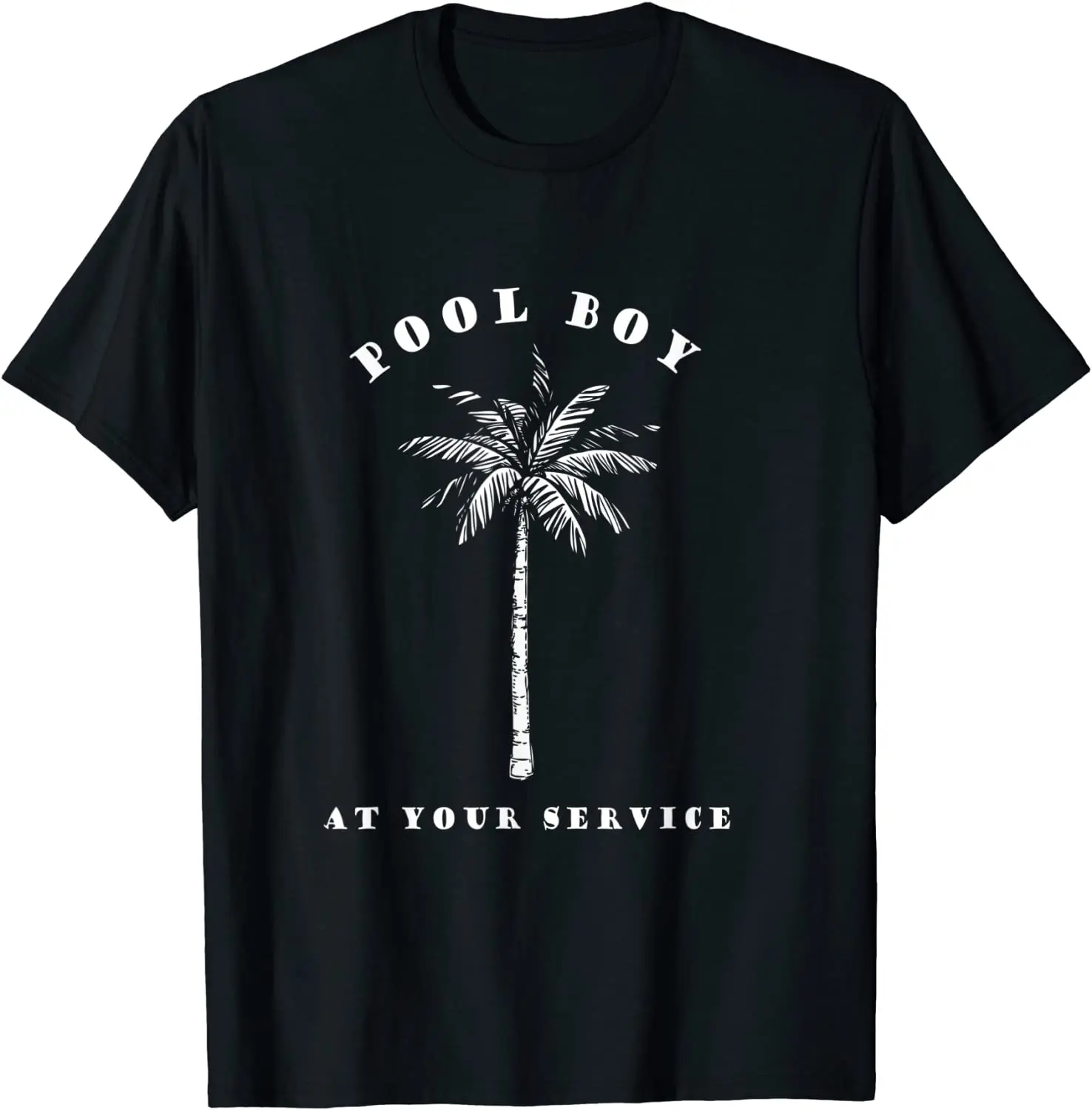 Pool Boy At Your Service Coconut Tree Funny Halloween Gift T-Shirt Top T-shirts for Men Casual Tops Shirt Retro Casual Cotton
Pool Boy At Your Service Coconut Tree Funny Halloween Gift T-Shirt Top T-shirts for Men Casual Tops Shirt Retro Casual Cotton
