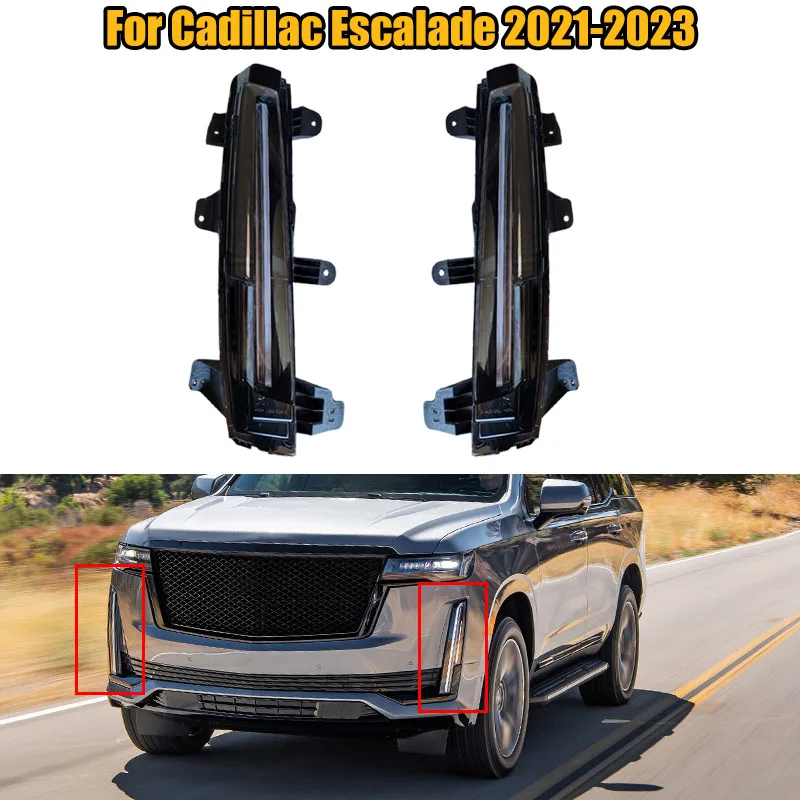 For Cadillac Escalade 2021 2022 2023 LED Car Front Bumper DRL Daytime Running Light Turn Lamp Fog Lamp Car Accessories 85117442
For Cadillac Escalade 2021 2022 2023 LED Car Front Bumper DRL Daytime Running Light Turn Lamp Fog Lamp Car Accessories 85117442