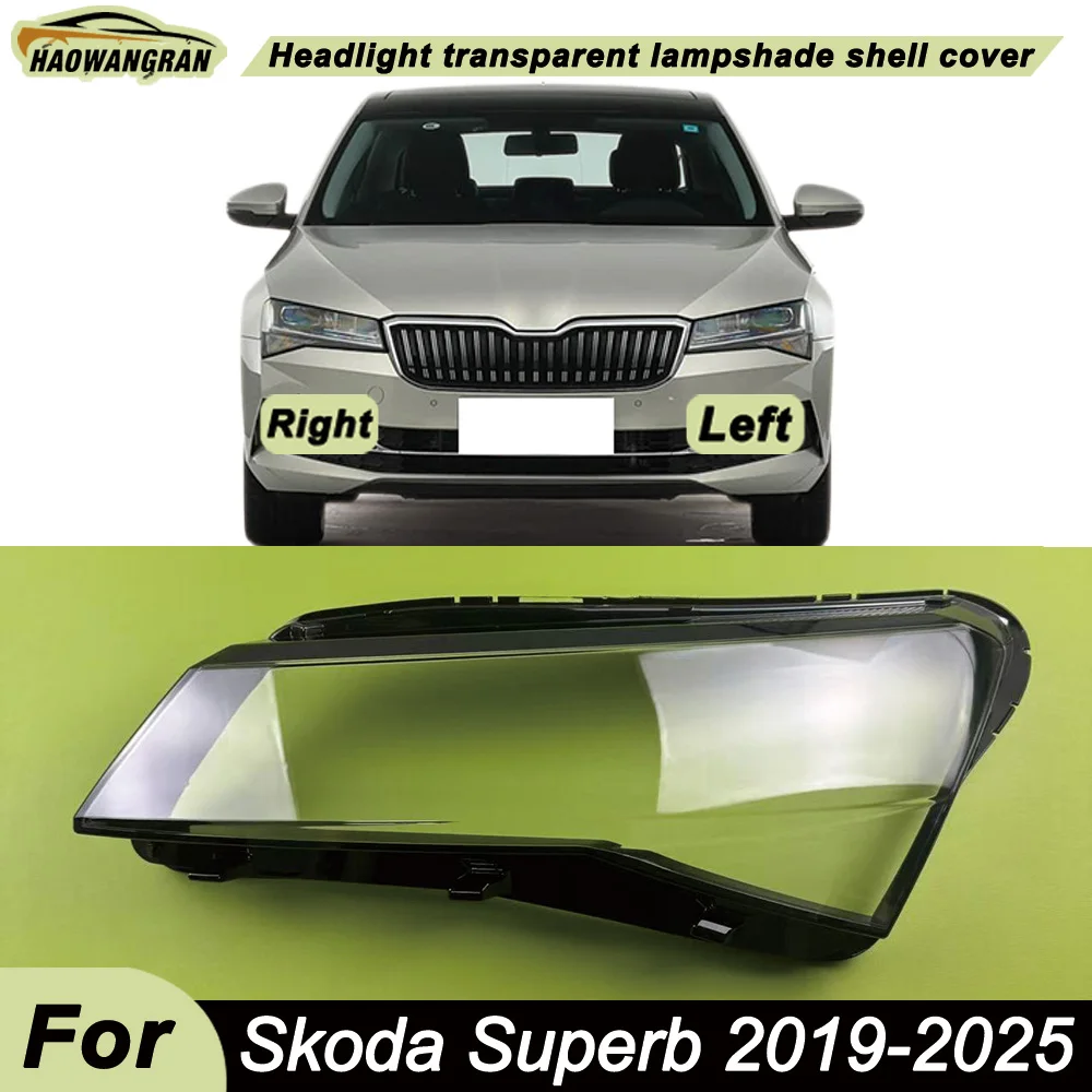 For Skoda 2019 2020 2021-2025 Superb Car Front Headlight Cover Glass Lens Shell Case Head Light Lampshade Plexiglass lamp shell
For Skoda 2019 2020 2021-2025 Superb Car Front Headlight Cover Glass Lens Shell Case Head Light Lampshade Plexiglass lamp shell