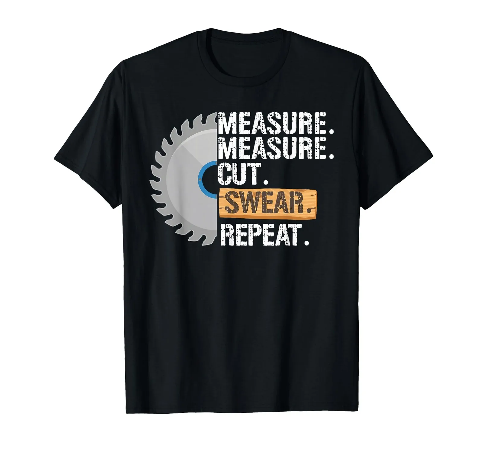 Funny Dad Measure Cut Swear Handyman Gift T-Shirt
Funny Dad Measure Cut Swear Handyman Gift T-Shirt