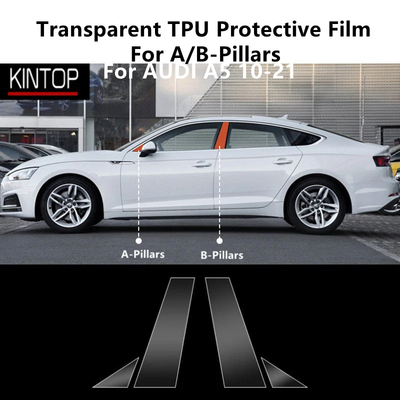 For AUDI A5 10-21 A/B-Pillars Transparent TPU Protective Film Anti-scratch Repair Film Accessories Refit
For AUDI A5 10-21 A/B-Pillars Transparent TPU Protective Film Anti-scratch Repair Film Accessories Refit