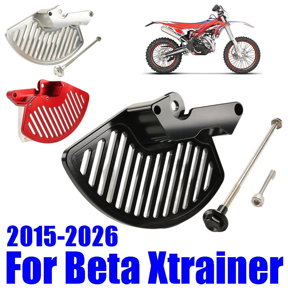 Motorcycle Accessories Front Wheel Brake Disc Guard Protector Cover For Beta Xtrainer 300 250 X-Trainer 300 2015-2026 2024 2025
Motorcycle Accessories Front Wheel Brake Disc Guard Protector Cover For Beta Xtrainer 300 250 X-Trainer 300 2015-2026 2024 2025