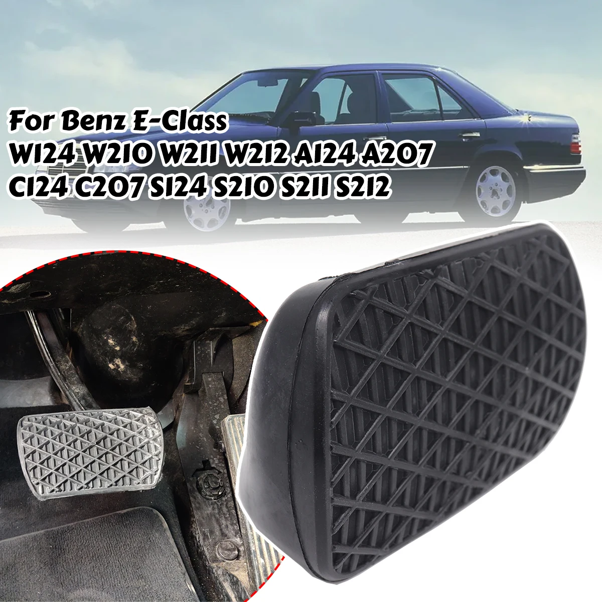 Automatic Brake Pedal Rubber Pad Cover Replance For Benz E-Class W124 W210 W211 W212 A124 A207 C124 C207 S124 S210 S211 300TE
Automatic Brake Pedal Rubber Pad Cover Replance For Benz E-Class W124 W210 W211 W212 A124 A207 C124 C207 S124 S210 S211 300TE
