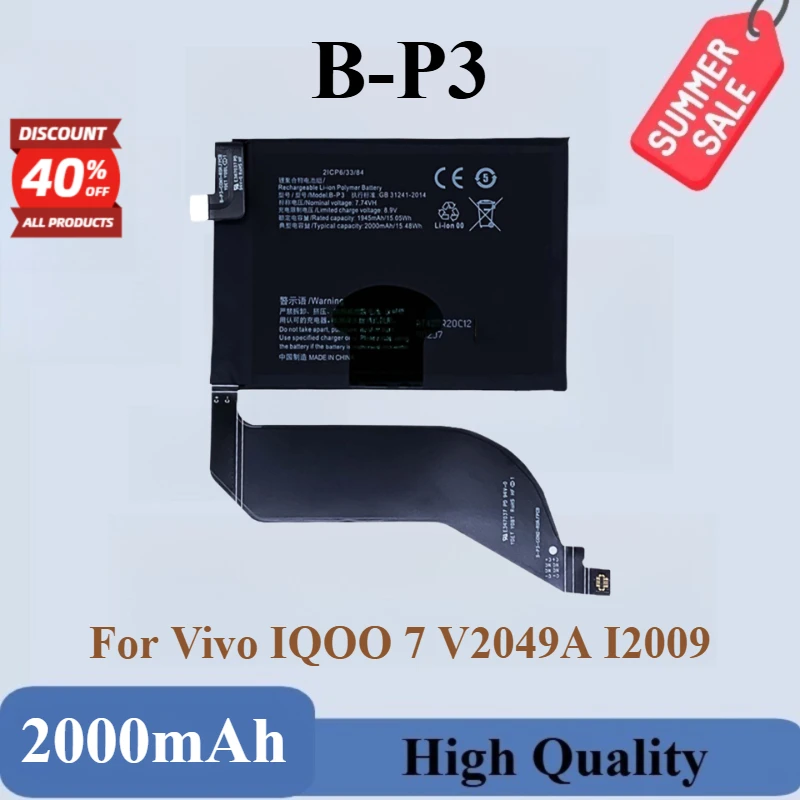 High Quality B-P3 2000mAh Phone Battery for Vivo IQOO 7 IQOO7 V2049A I2009 Replaceable Battery
High Quality B-P3 2000mAh Phone Battery for Vivo IQOO 7 IQOO7 V2049A I2009 Replaceable Battery