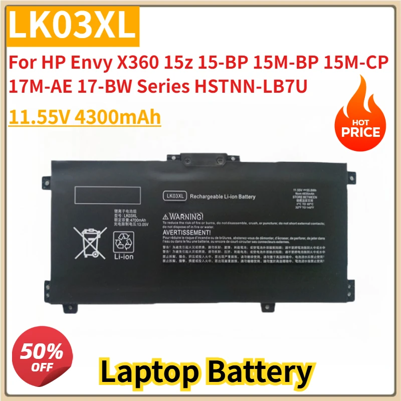 New LK03XL Replacement Laptop Battery 11.55V 4300mAh For HP Envy X360 15z 15-BP 15M-BP 15M-CP 17M-AE 17-BW Series HSTNN-LB7U
New LK03XL Replacement Laptop Battery 11.55V 4300mAh For HP Envy X360 15z 15-BP 15M-BP 15M-CP 17M-AE 17-BW Series HSTNN-LB7U