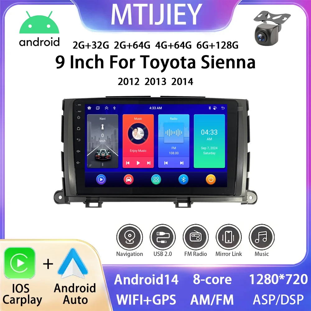 9 inch For Toyota Sienna 2012 - 2014 Android 14 Car Video Player Car Stereo Touch Screen with Wireless Carplay and Android Auto
9 inch For Toyota Sienna 2012 - 2014 Android 14 Car Video Player Car Stereo Touch Screen with Wireless Carplay and Android Auto